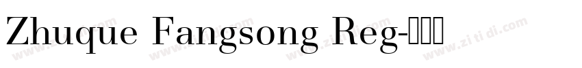 Zhuque Fangsong Reg字体转换